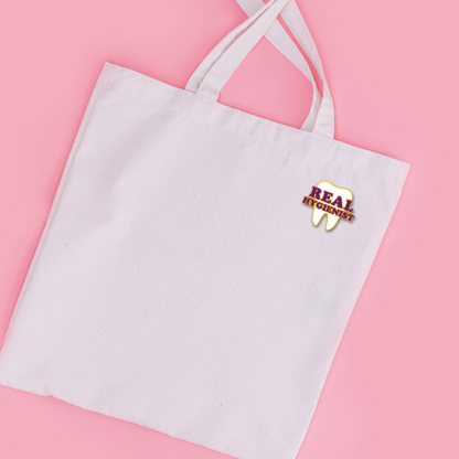 *New* Real Hygienist Pin - Back in Stock!